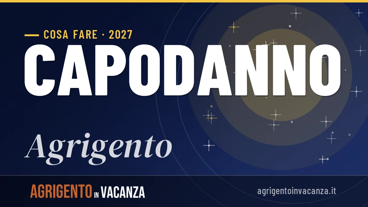 Capodanno 2027 ad Agrigento: ristoranti, dove mangiare, eventi